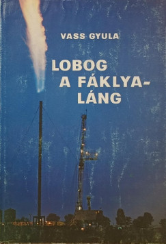 Vass Gyula - Lobog a f�klyal�ng