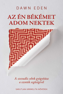 Dawn Eden - Az n bkmet adom nektek