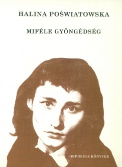 Halina Poswiatowska - Mifle gyngdsg