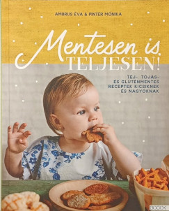 Ambrus Éva - Pintér Mónika - Mentesen is teljesen!