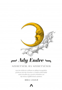 Ady Endre - Szeretnm, ha szeretnnek