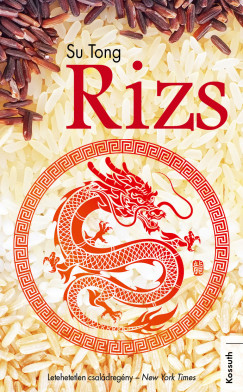 Su Tong - Rizs