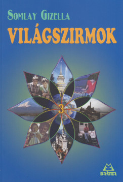 Somlay Gizella - Vilgszirmok 3.
