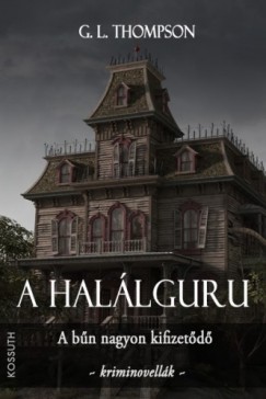 G.L. Thompson - A Hallguru