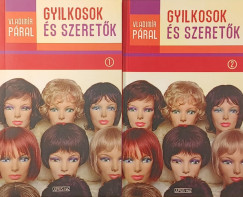 Vladimir P�ral - Gyilkosok �s szeret�k I-II.