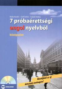 Bukta Katalin - Gr�f Szilvia - Sulyok Andrea - 7 pr�ba�retts�gi angol nyelvb�l