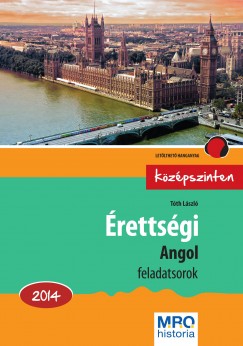 Tth Lszl - rettsgi - Angol 2014. kzpszinten