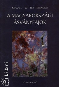 Gatter Istvn - Szakll Sndor - Szendrei Gza - A magyarorszgi svnyfajok