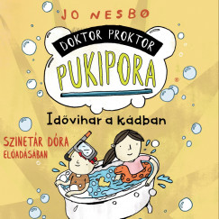 Jo Nesbo - Szinetr Dra - Doktor Proktor pukipora 2. - Idvihar a kdban