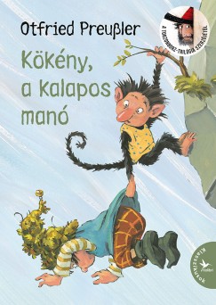 Otfried Preussler - Kkny, a kalapos man