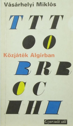 Vsrhelyi Mikls - Kzjtk Algrban