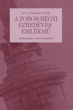 Csmpai Ott - A Zobor-hegyi ezredves emlkm