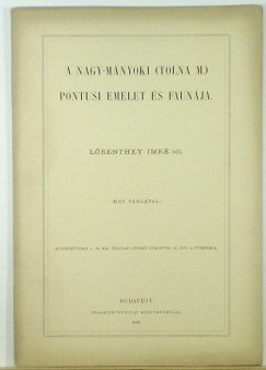 Lrenthey Imre - A Nagy-Mnyoki (Tolna m.) pontusi emelet s faunja