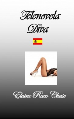 Elaine Raco Chase - Telenovela Diva