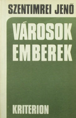 Szentimrei Jen - Vrosok, emberek I.