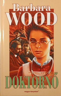 Barbara Wood - Doktornő