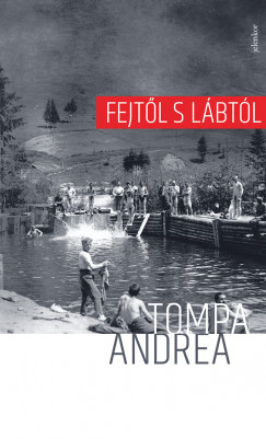 Tompa Andrea - Fejtl s lbtl