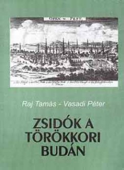 Raj Tams - Zsidk a trkkori Budn