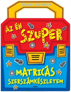 Chris Scollen  (sszell.) - Az n szuper matrics szerszmkszletem
