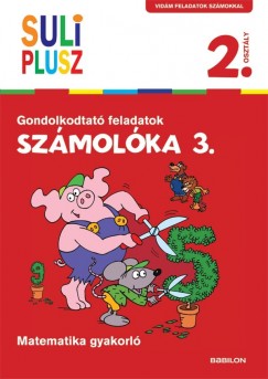 Bencze Mariann  (Szerk.) - Szmolka 3. - Gondolkodtat feladatok