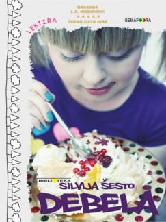 Silvija esto - Debela