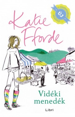 Katie Fforde - Vidki menedk