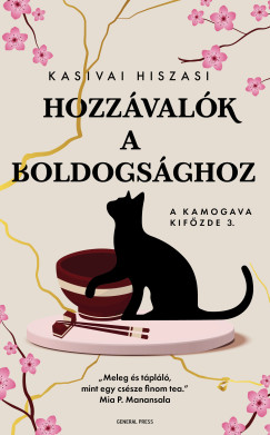 Kasivai Hiszasi - Hozzávalók a boldogsághoz