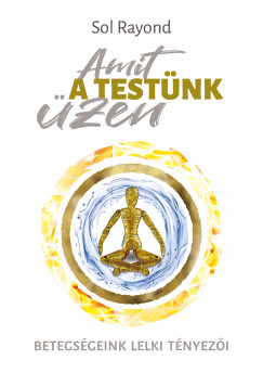 Sol Rayond - Amit a testnk zen