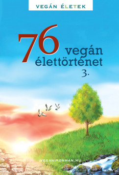 Kertsz Rbert Tibor  (Szerk.) - M. Krnyei va  (Szerk.) - 76 Vegn lettrtnet 3.