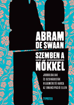 Abram de Swaan - Szemben a nkkel