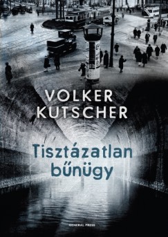 Volker Kutscher - Tiszt�zatlan b�n�gy