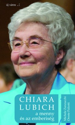 Michele Zanzucchi - Chiara Lubich