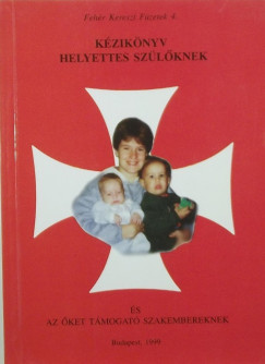 Pik Katalin  (Szerk.) - Kziknyv helyettes szlknek s az ket tmogat szakembereknek