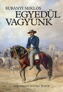 Surnyi Mikls - Egyedl vagyunk
