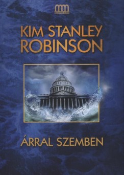 Kim Stanley Robinson - Árral szemben