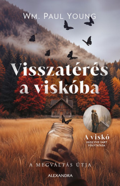 Wm. Paul Young - Visszat�r�s a visk�ba