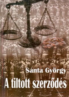 Snta Gyrgy - A tiltott szerzds