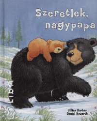 Jillian Harker - Szeretlek, nagypapa