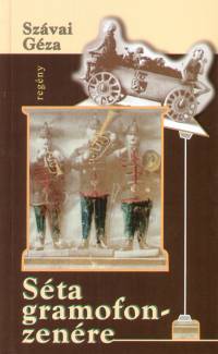 Szávai Géza - Séta gramofonzenére