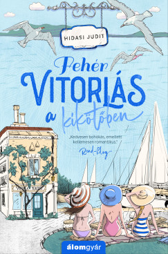 Hidasi Judit - Fehr vitorls a kiktben - jrakezdk 3.