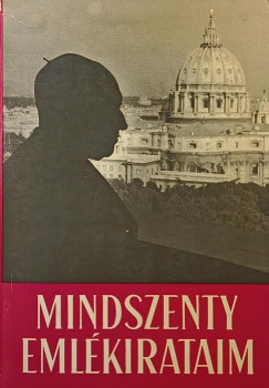 Mindszenty Jzsef - Emlkirataim