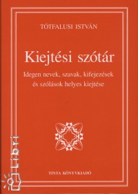 Ttfalusi Istvn - Kiejtsi sztr