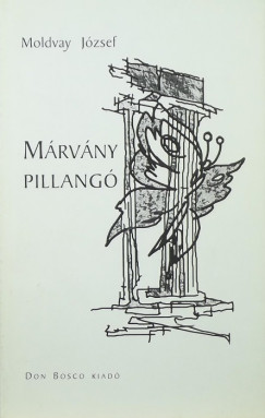Moldvay Jzsef - Mrvny pillang