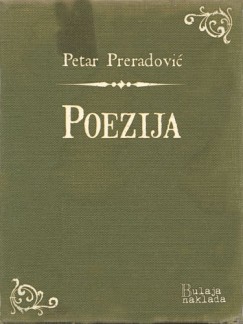 Petar Preradovi� - Poezija