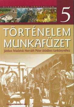 Horvth Pter - TRTNELEM 5. MUNKAFZET