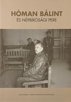 Ujv�ry G�bor  (SZERK.) - H�man B�lint �s n�pb�r�s�gi pere