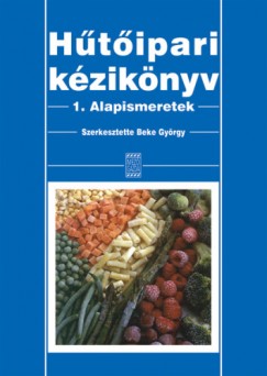 Beke Gyrgy  (Szerk.) - Htipari kziknyv I.