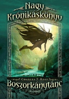 Rose Charles T. - Boszorknytnc