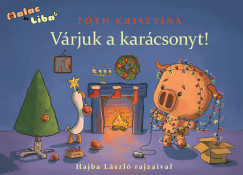 Tth Krisztina - Vrjuk a karcsonyt!