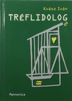Kvsz Ivn - Trfidolog2